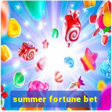 summer fortune bet